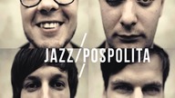 Jazzpospolita - Pobudzenie (Ćmienie Remix)