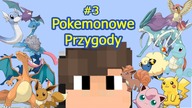 Pokemonowe Przygody #3 - Poszukiwanie Charmandera!