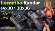 Lornetka Kandar 14x30 i 30x36 (kieszonkowe)  Opinia
