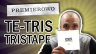 TE-TRIS TRISTAPE | PREMIEROWO #17
