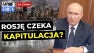 Putin otrzymał warunki KAPITULACJI.  Polski hymn w Moskwie - Raport Gońca
