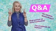 Co myślę o hejcie? Czy lubię swoją pracę - Trochę o mnie (Q&A)