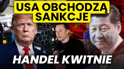 TAK OBCHODZI SIĘ SANKCJE! Nowe rozdanie z cłami.  Sztuczna inteligencja od miliardera ATAKUJE!