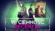 W CIEMNOŚĆ - RECENZJA [HOLOCRON]