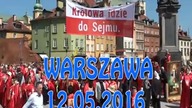 2016-05-12_Warszawa-Manifestacja Kr&oacute;lowa Polski idzie do Sejmu