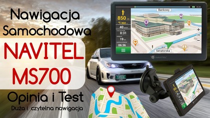 Navitel MS700 Nawigacja Samochodowa - Opinia
