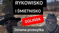 GOLIŃSK- RYKOWISKO I ŚMIETNISKO/ DZIWNA PRZESYŁKA