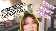 METAMORFOZA SALONU I UPDATE PIELĘGNACJI