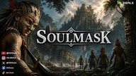 Soulmask   Survival Secrets Revealed | Conquer the Wild with XD. Deals