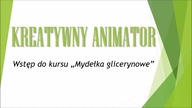 Kreatywny Animator wprowadzenie