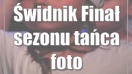 Świdnik: Finał sezonu tańca (foto)