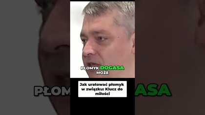 Jak uratować płomyk w związku Klucz do miłości #pawlukiewicz