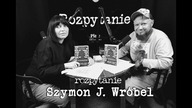 Szymon J.  Wróbel | O zaginionych | ROZPYTANIE cykl rozmów