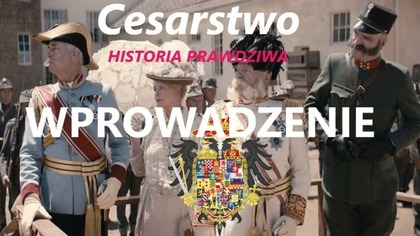 Cesarstwo - Historia Prawdziwa cz 1 Wprowadzenie