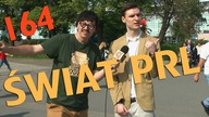 ŚWIAT PRL - odc. #164 MaturaToBzdura.TV