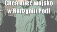 Chcą mieć wojsko w Radzyniu Podlaskim.  Papiery już wysłane do MON