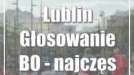 Lublin: Głosowanie BO - najczęstsze błędy