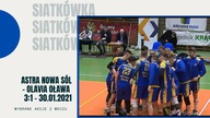 Astra Nowa Sól - Olavia Oława - 3:1 - 30. 01. 2021r.