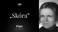 Kryptonim Skóra - czy to w ogóle było m**derstwo? Część 2 - #5NZ 226