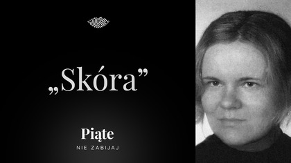 Kryptonim Skóra - czy to w ogóle było m**derstwo? Część 2 - #5NZ 226