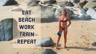 Eat, Beach, Work, Train repeat