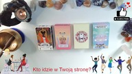 Kto idzie w Twoją stronę dla Singli  Czy ktoś lubi Cię skrycie? Czy o tym powie? Wybierz kartę 