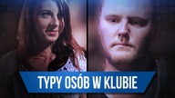 Typy osób w klubie