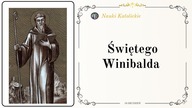 Porzucił królewski tron - św.  Winibald, mnich i misjonarz (18 grudnia)