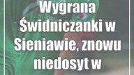 Wygrana Świdniczanki w Sieniawie, znowu niedosyt w Radzyniu Podlaskim