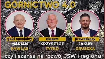 G&oacute;rnictwo 4.0: Przyszłość JSW i regionu | Nowy model biznesowy Krzysztofa Tytko - Cz. 2/2