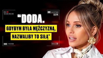 DODA: rozmowa jakiej jeszcze NIE BYŁO!