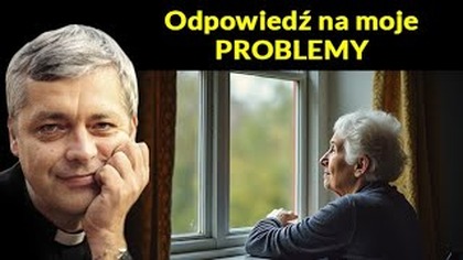 Odpowiedź na moje problemy #pawlukiewicz