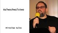 Mirosław Kulec Bałwochwalstwo