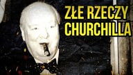 10 ZŁYCH RZECZY KTORE ZROBIŁ CHURCHILL