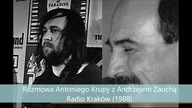 Rozmowa Antoniego Krupy z Andrzejem Zauchą (1988)