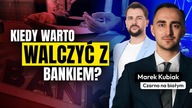 Kiedy warto walczyć z bankiem? Kredyty frankowe, w euro, dolarze i polskim złotym | Marek Kubiak