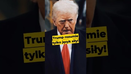 Trump rozumie tylko język siły! #Trump #USA #Rosja #Putin #RuskiUm #polityka