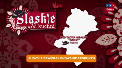 TVS Kulinaria - Fragment jednego z odcink&oacute;w programu "Śląskie od kuchni" (02.  07.  2026)