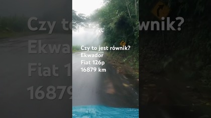 Czy Maluch dojechał do równika? #classiccar #fiat126p #overlanding