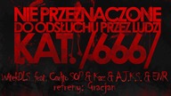 WitekDLS - KAT. /666/ (feat.  CarlitoSOP & Kaz & A. J. K. S.  & ENR) (ref.  Gracjan)