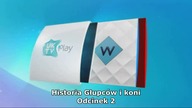 Historia Głupc&oacute;w i koni.  Odcinek 2