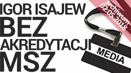 Ukraiński dziennikarz stracił akredytację MSZ!