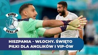 Hiszpania - Włochy.  Przedwczesny finał Euro 2020? Faworyt jest jeden