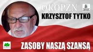 12.08.2022 Krzysztof Tytko - Zasoby Naszą Szansą