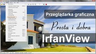 Przeglądarka graficzna IrfanView - Opinia