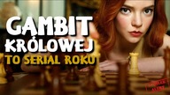 NETFLIX zrobił to dobrze! GAMBIT KRÓLOWEJ serialem 2020 roku?