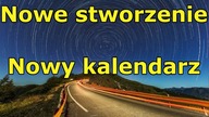 Kalendarz nowego stworzenia (Wj 12, 1-2)