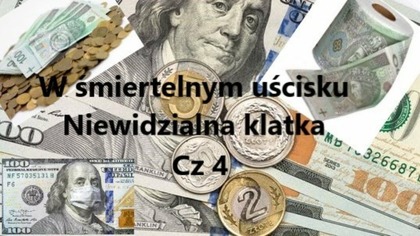 W śmiertelnym uścisku- Niewidzialna Klatka cz 4
