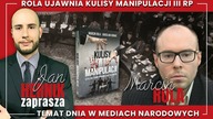 PILNE! Rola UJAWNIA kulisy manipulacji III RP!