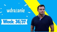 Podsumowanie tydzień 36/37 s02 - wdrażanie